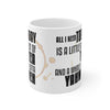 ''All I Need Is A Little Bit Of Tea And A Whole Lotta YAHWEH'' Ceramic Mug (11oz)
