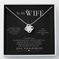 To My Wife - Love Knot Necklace - H.O.Y (Humans Of Yahweh)