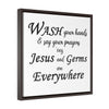 Funny ''Wash Your Hands'' Christian Framed Canvas (white)
