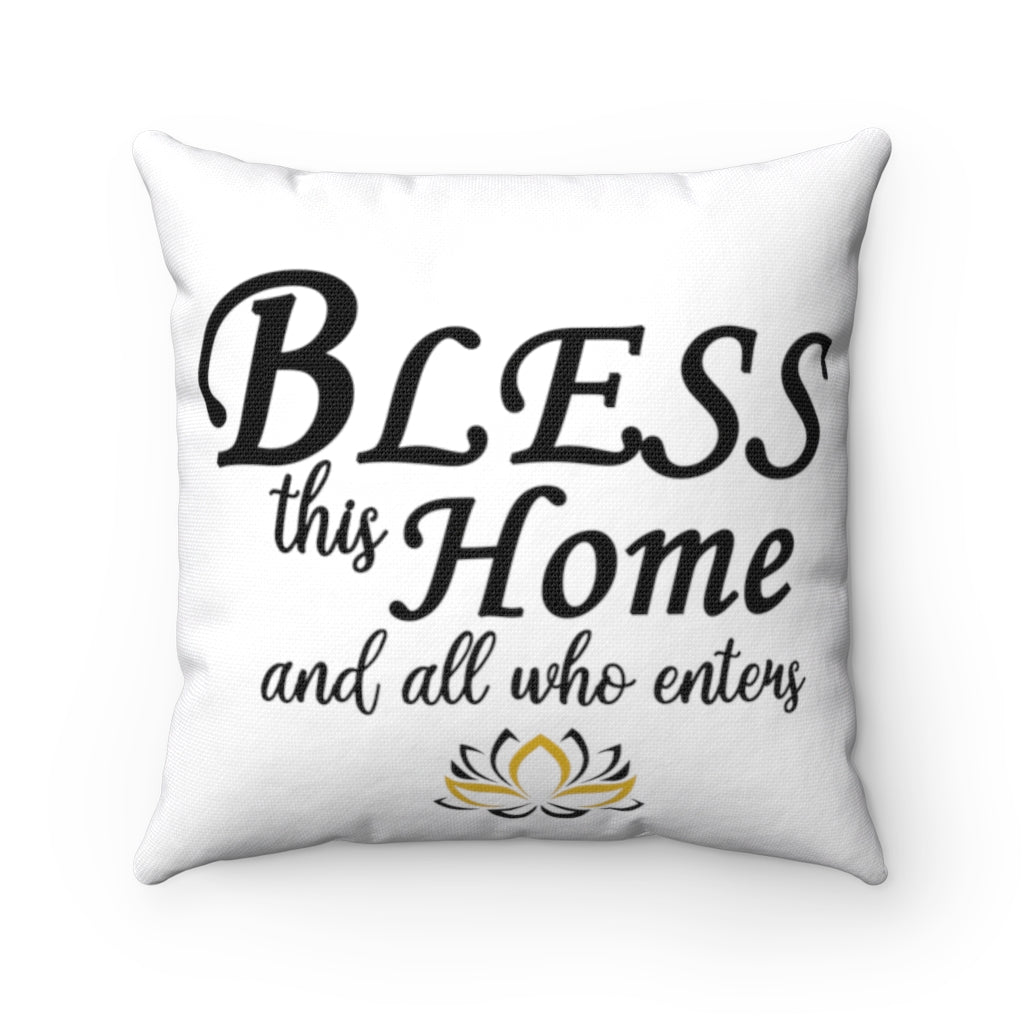 ''Bless this home'' White Pillow