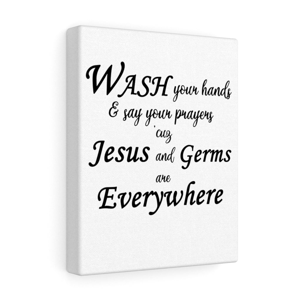 Funny ''Wash Your Hands'' Christian Gallery Wraps (white)