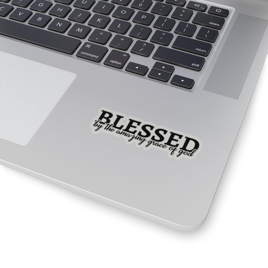 ''Blessed by the amazing grace of God'' Stickers - H.O.Y (Humans Of Yahweh)