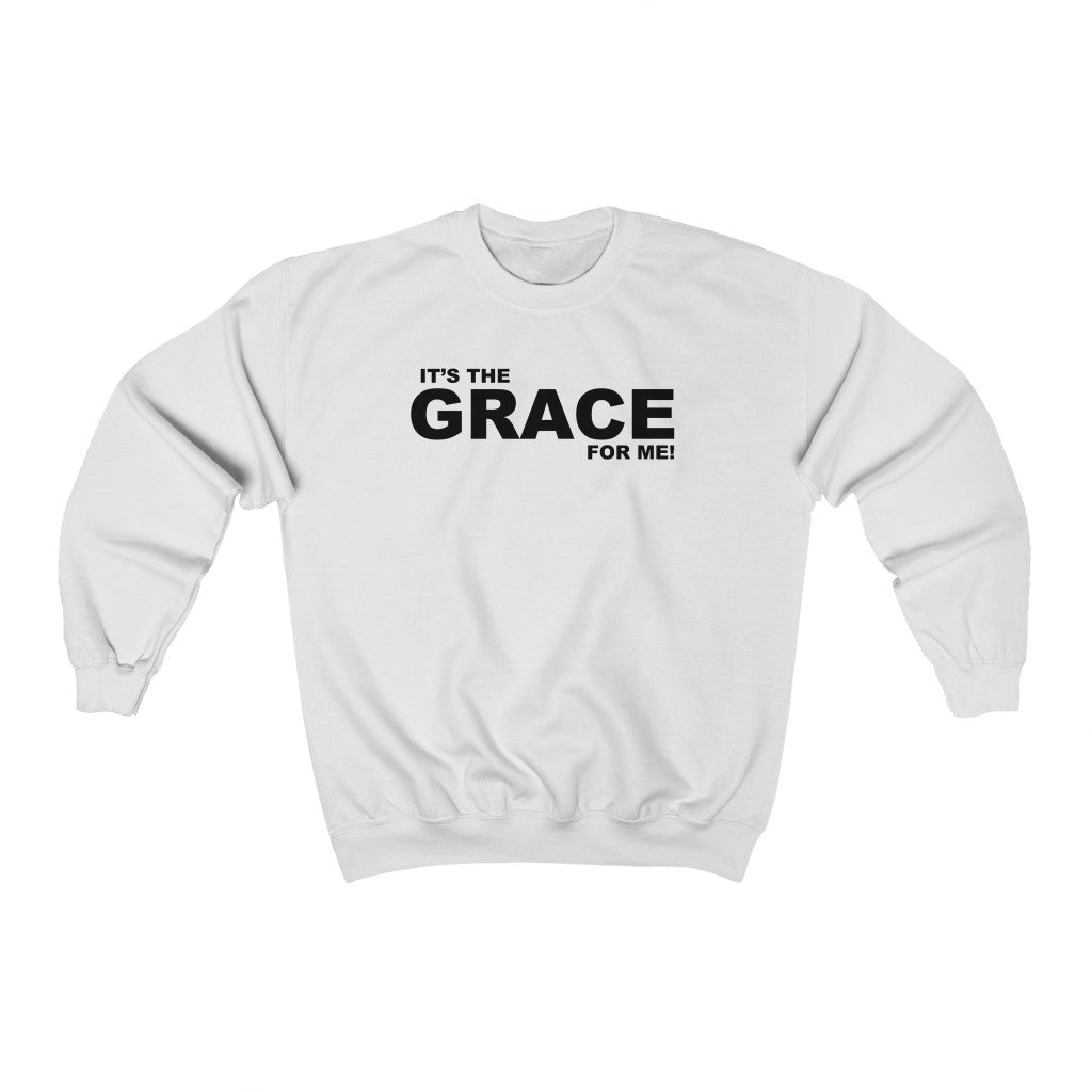 ''Its the GRACE for me!'' Crewneck Sweatshirt - H.O.Y (Humans Of Yahweh)