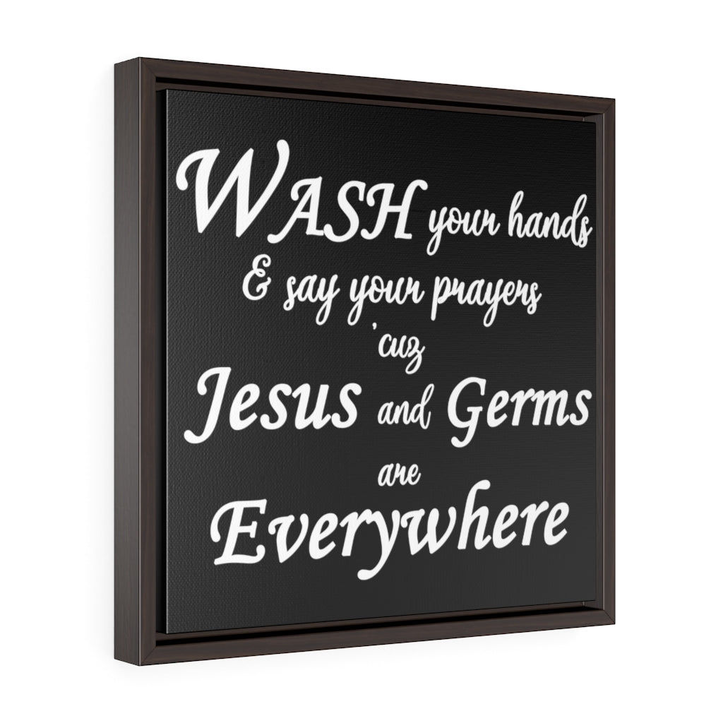 Funny ''Wash Your Hands'' Christian Framed Canvas (black)