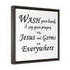 Funny ''Wash Your Hands'' Christian Framed Canvas (white)