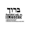 Load image into Gallery viewer, &#39;&#39;Barukh(adj.m): Blessed&#39;&#39; Stickers - H.O.Y (Humans Of Yahweh)