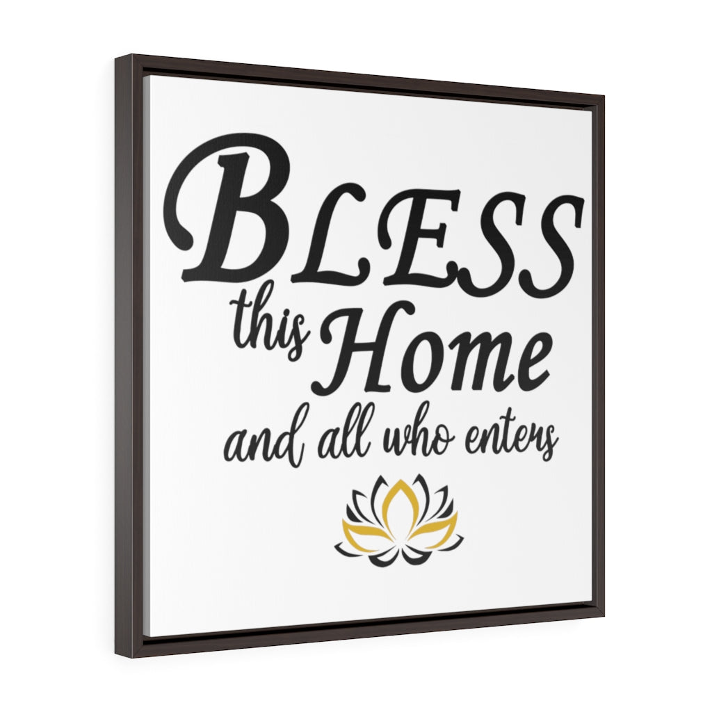 ''Bless this home and all who enters'' Framed Premium Canvas (White)