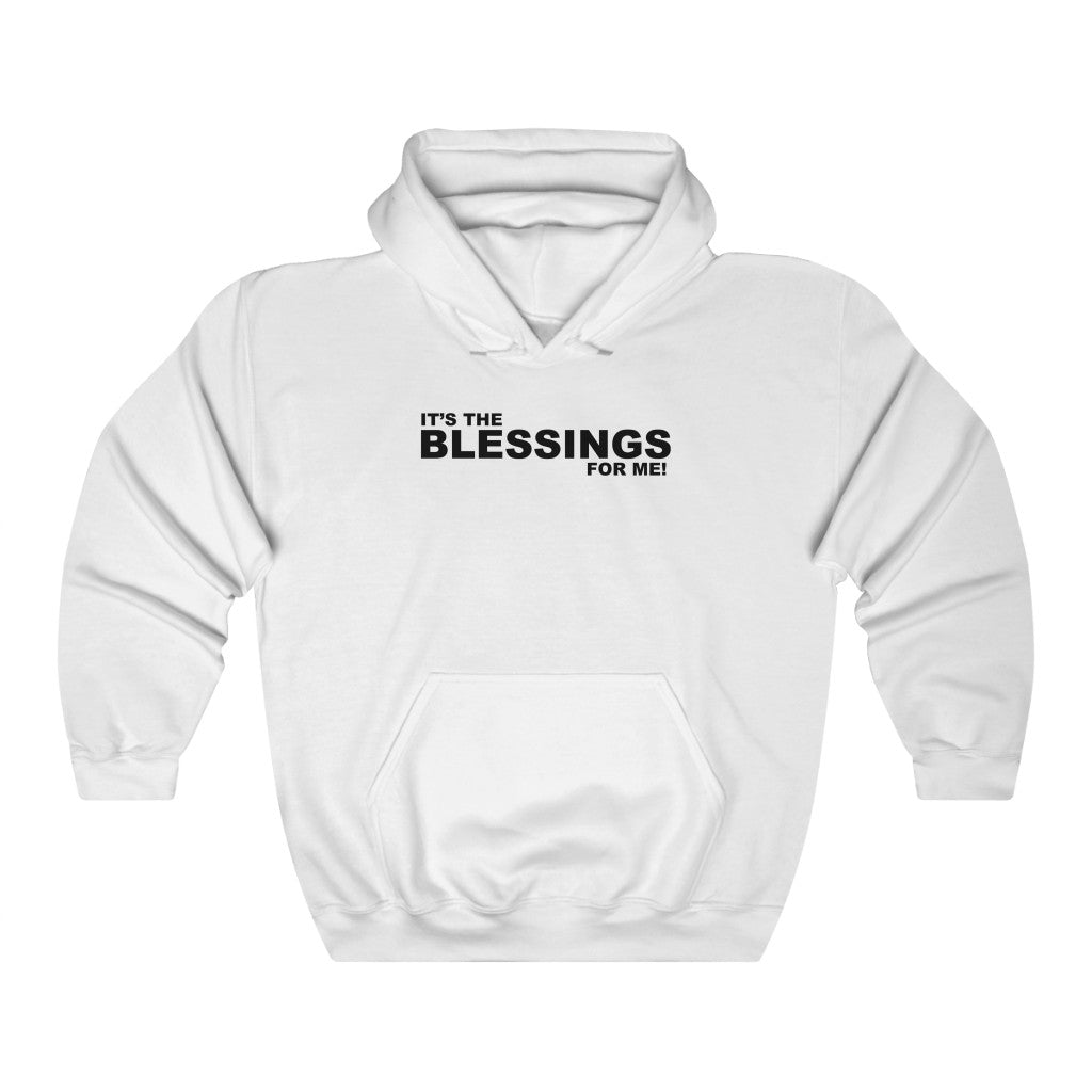 ''Its the BLESSINGS for me!'' Hoodie - H.O.Y (Humans Of Yahweh)