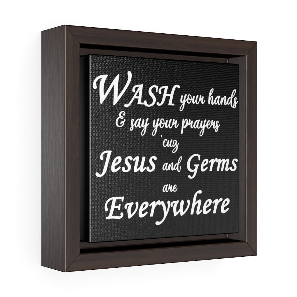 Funny ''Wash Your Hands'' Christian Framed Canvas (black)