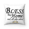 Load image into Gallery viewer, &#39;&#39;Bless this home&#39;&#39; White Pillow