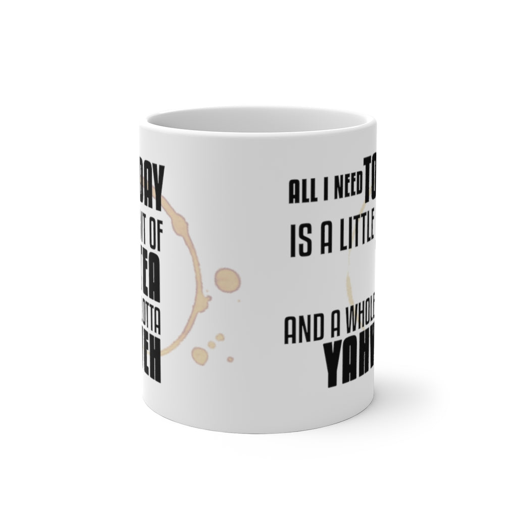 ''All I Need Today Is A Little Bit Of Tea And A Whole Lotta Yahweh'' Color Changing Mug